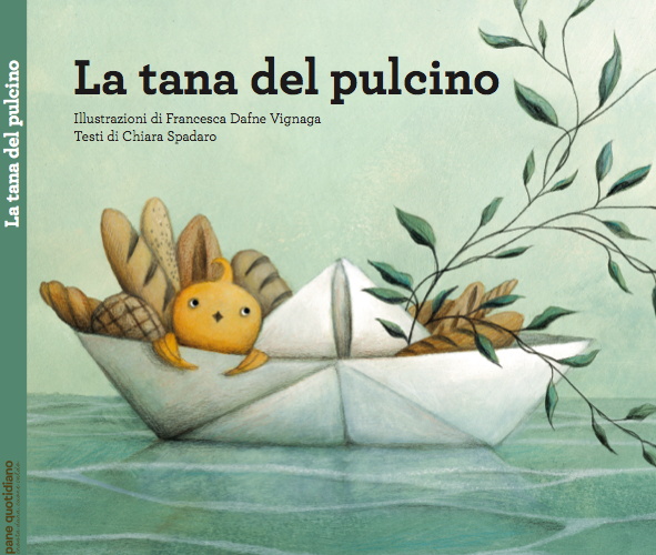 la tana del pulcino libro progetto editoriale di pane quotidiano vicenza illustrazioni di francesca dafne vignaga ilaria rebecchi magazine vicenza eventi veneto cosa fare a vicenza pane vicenza villaggio sos vicenza gatte vicentine donne di vicenza