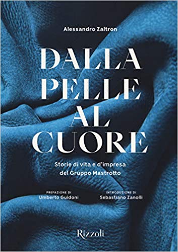 aziende vicentine gruppo mastrotto cosa fare a vicenza aziende venete cosa fare in veneto magazine vicenza notizie veneto ilaria rebecchi gatte vicentine donne di vicenza dalla pelle al cuore alessandro zaltron libro rizzoli