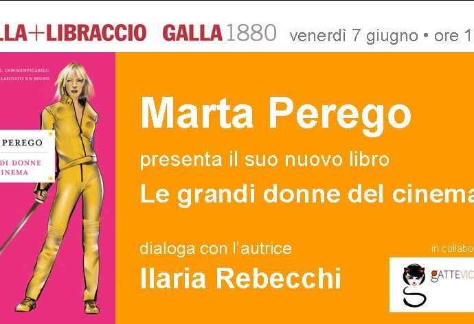 pagine all'aperto vicenza libraccio galla libreria vicenz alibri veneto eventi a vicenza donne gatte vicentine donne di vicenza ilaria rebecchi giornalista marta perego libro le grandi donne del cinema