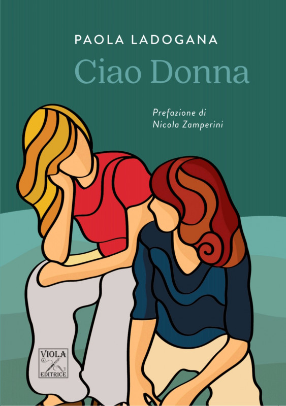 ciao donna, paola ladogana, viola editrice, gatte vicentine, donne vicenza, amore vicenza, ilaria rebecchi